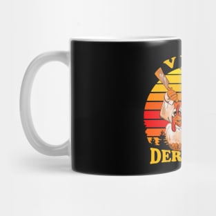 Vert Der Ferk Mug